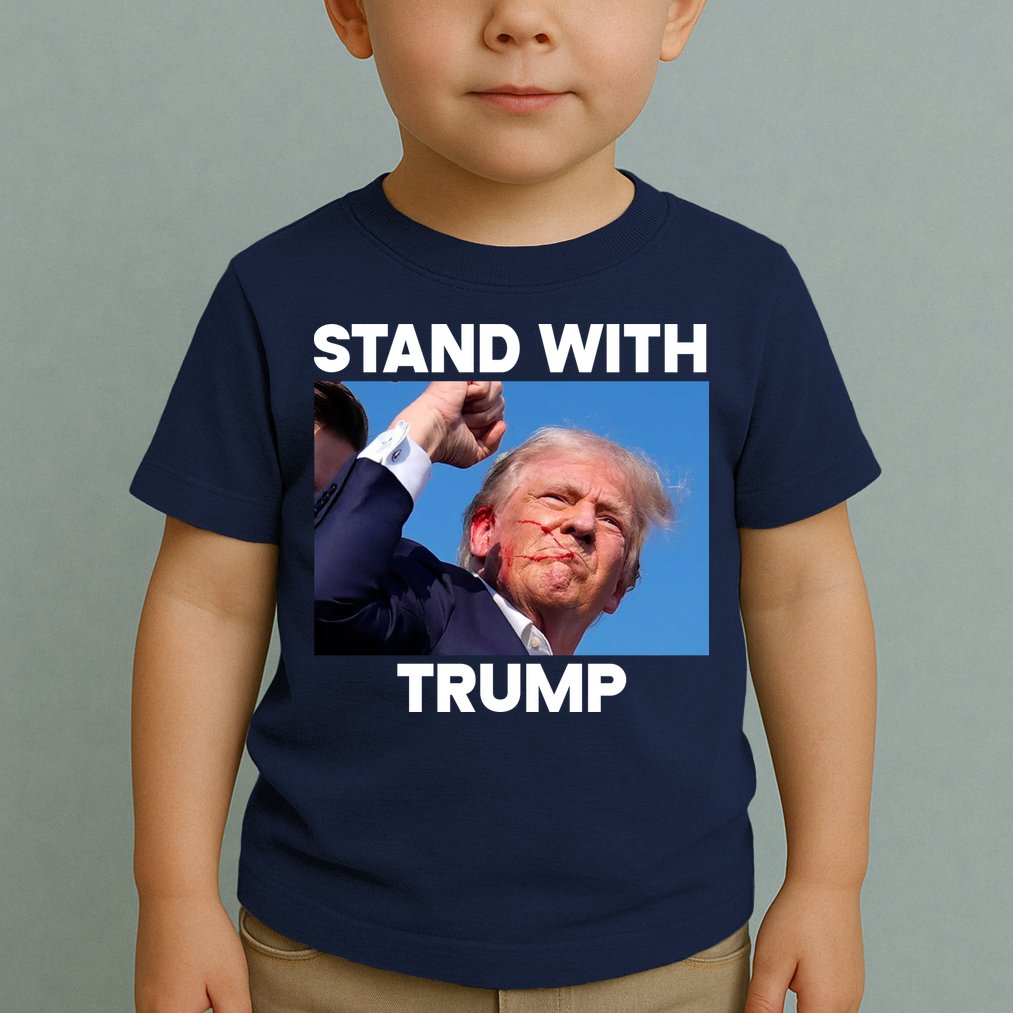 Stand With Trump Fight Gun Shot Fired Rally Shooting Toddler T-Shirt