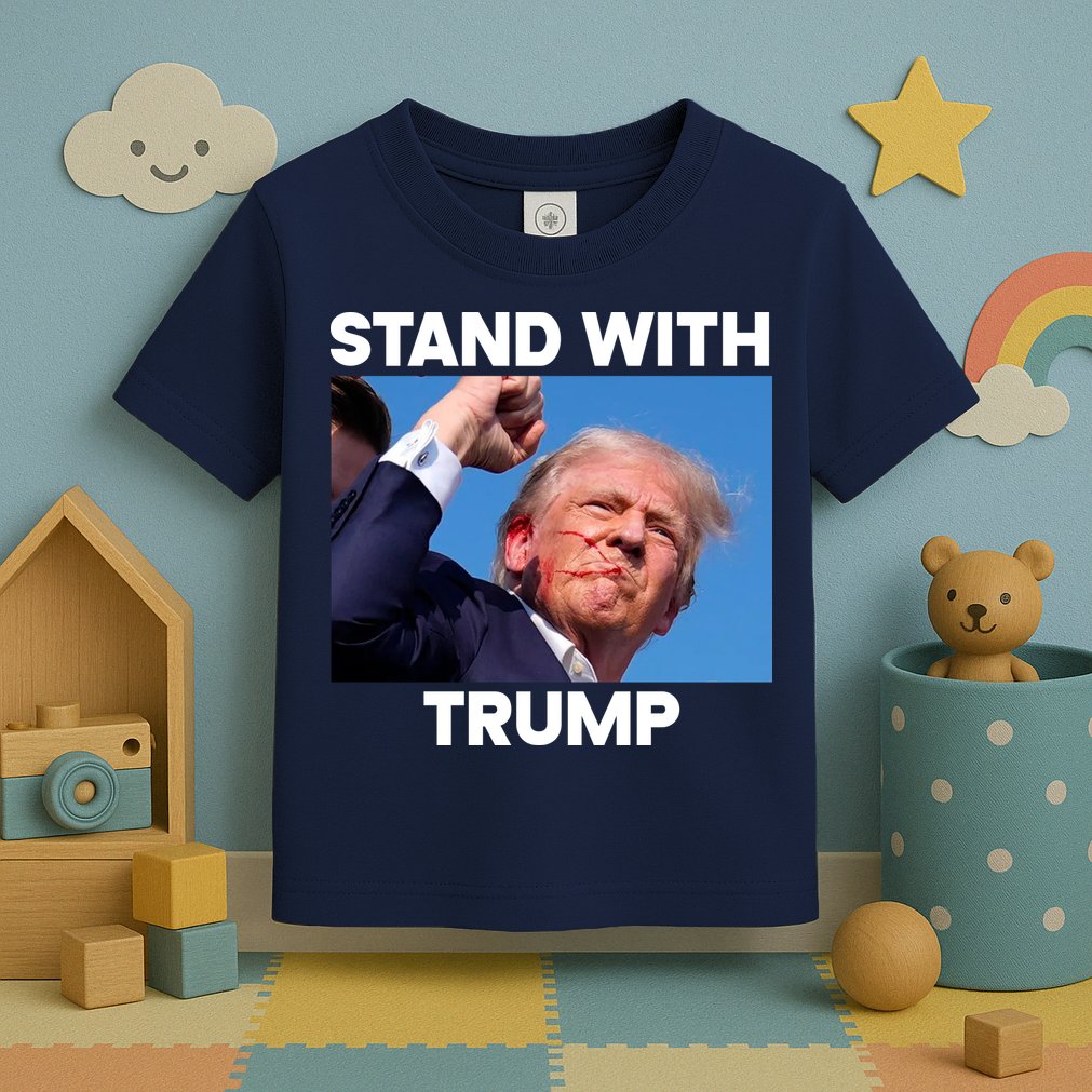 Stand With Trump Fight Gun Shot Fired Rally Shooting Toddler T-Shirt