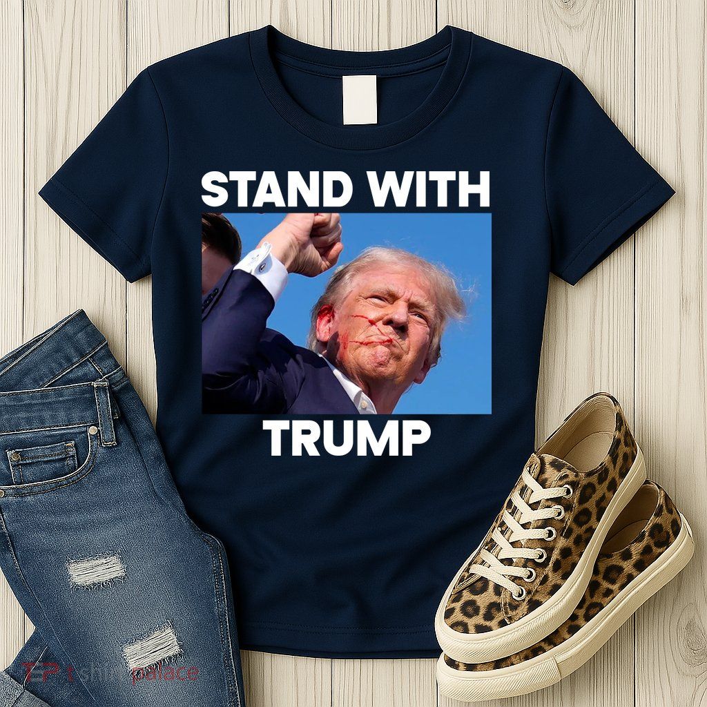 Stand With Trump Fight Gun Shot Fired Rally Shooting Womens T-Shirt