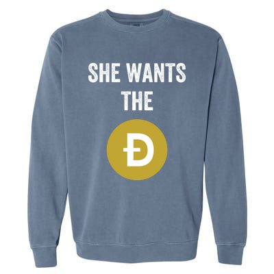 She Wants The D Funny Dogecoin Meme Doge Hodl To The Moon Cool Gift Garment-Dyed Sweatshirt