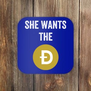 She Wants The D Funny Dogecoin Meme Doge Hodl To The Moon Cool Gift Coaster