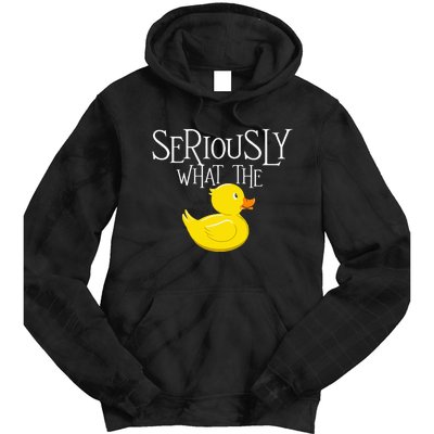 Seriously What The Duck Duck Lover Pun Tie Dye Hoodie