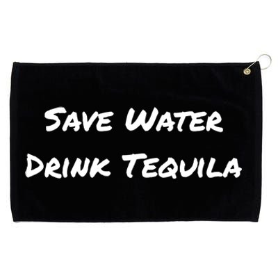 Save Water Tequila Gift Grommeted Golf Towel