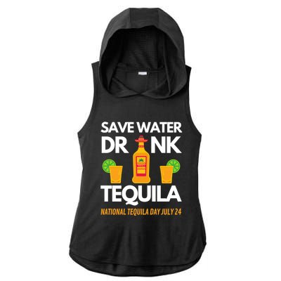 Save Water Tequila National Tequila Day Gift Ladies PosiCharge Tri-Blend Wicking Draft Hoodie Tank