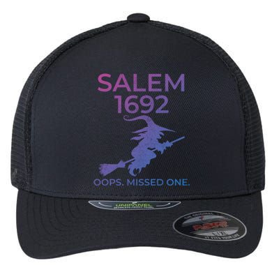 Salem Witch Trials 1692 Oops You Missed One Halloween Gift Flexfit Unipanel Trucker Cap