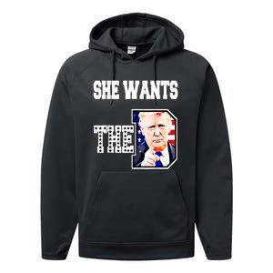 She Wants The D Donald Trump 2024 Performance Fleece Hoodie