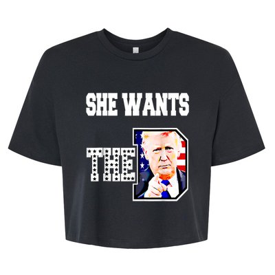 She Wants The D Donald Trump 2024 Bella+Canvas Jersey Crop Tee