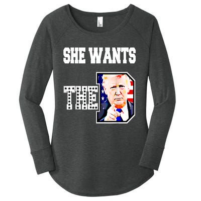 She Wants The D Donald Trump 2024 Women's Perfect Tri Tunic Long Sleeve Shirt