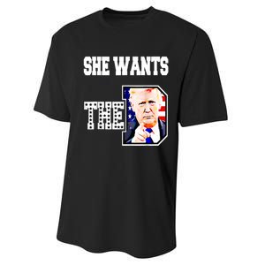 She Wants The D Donald Trump 2024 Performance Sprint T-Shirt