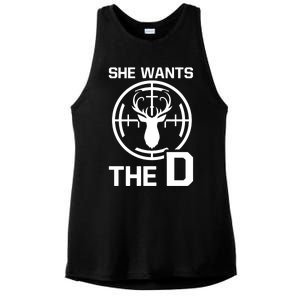 She Wants The D Rude Hunting Gift Ladies PosiCharge Tri-Blend Wicking Tank