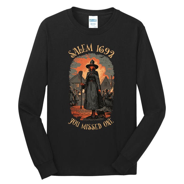 Salem Witch Trials 1692 You Missed One Funny Halloween Tall Long Sleeve T-Shirt