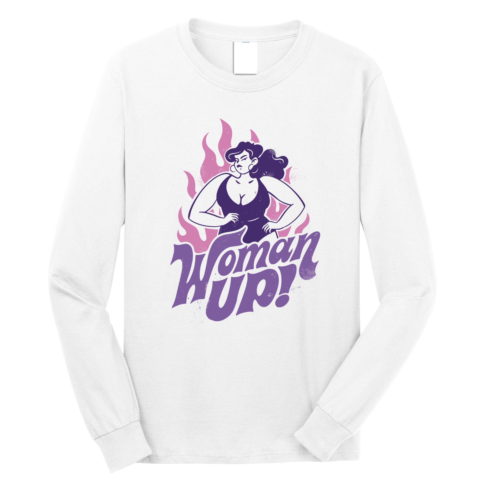 Strong Woman Up Flames Long Sleeve Shirt