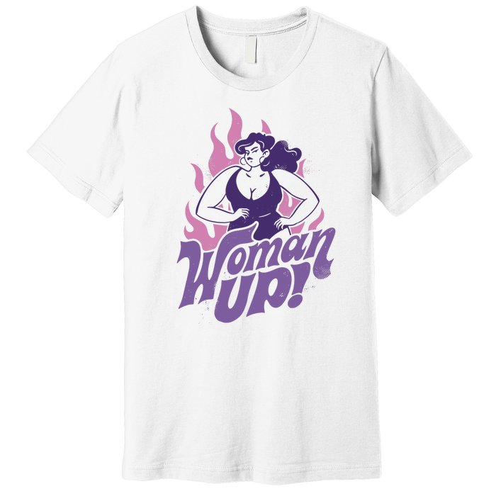 Strong Woman Up Flames Premium T-Shirt