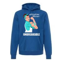 Scleroderma Warrior Unbreakable Scleroderma Awareness Great Gift Premium Hoodie