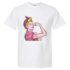 Strong Warrior Unbreakable Breast Cancer Awareness Funny Gift Garment-Dyed Heavyweight T-Shirt