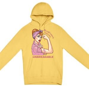 Strong Warrior Unbreakable Breast Cancer Awareness Great Gift Premium Pullover Hoodie