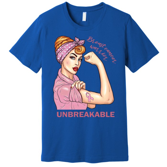 Strong Warrior Unbreakable Breast Cancer Awareness Great Gift Premium T-Shirt