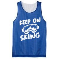 Ski Winter Vacation Keep On Skiing Cute Gift Mesh Reversible Basketball Jersey Tank