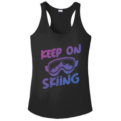 Ski Winter Vacation Keep On Skiing Cute Gift Ladies PosiCharge Competitor Racerback Tank