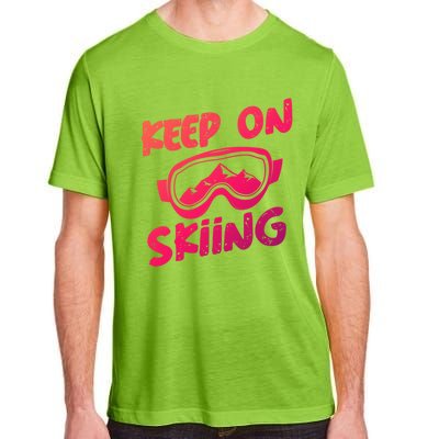 Ski Winter Vacation Keep On Skiing Cute Gift Adult ChromaSoft Performance T-Shirt