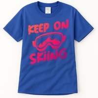 Ski Winter Vacation Keep On Skiing Cute Gift Tall T-Shirt