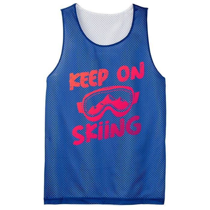 Ski Winter Vacation Keep On Skiing Cute Gift Mesh Reversible Basketball Jersey Tank