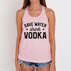 Save Water Vodka Alcohol Liquor Ing Gift Women's Knotted Racerback Tank