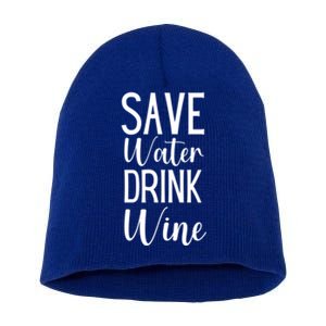 Save Water Wine Er Gift Short Acrylic Beanie