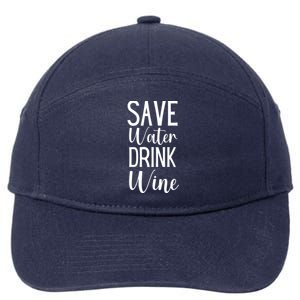 Save Water Wine Er Gift 7-Panel Snapback Hat