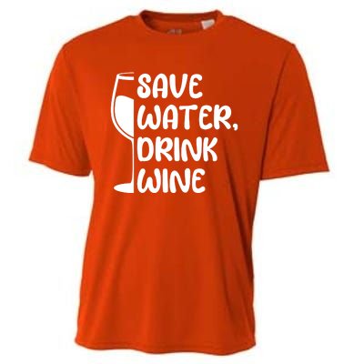 Save Water Wine Winemaker Wine Gift Cooling Performance Crew T-Shirt