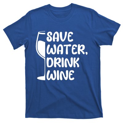 Save Water Wine Winemaker Wine Gift T-Shirt