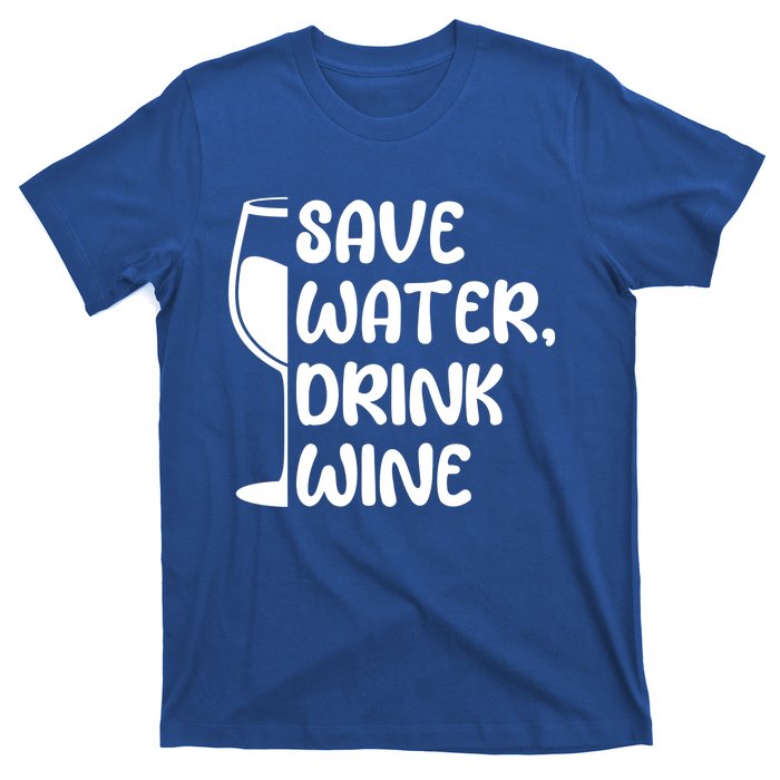 Save Water Wine Winemaker Wine Gift T-Shirt