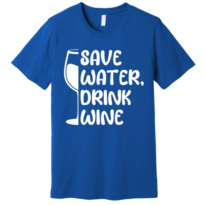 Save Water Wine Winemaker Wine Gift Premium T-Shirt