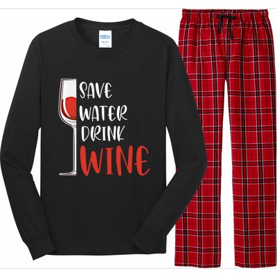 Save Water Wine Winemaker Wine Gift Long Sleeve Pajama Set