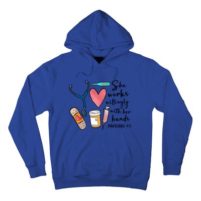 She Works Willingly With Her Hands Funny Nursing Gift Hoodie