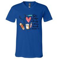 She Works Willingly With Her Hands Funny Nursing Gift V-Neck T-Shirt