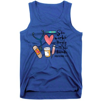 She Works Willingly With Her Hands Funny Nursing Gift Tank Top