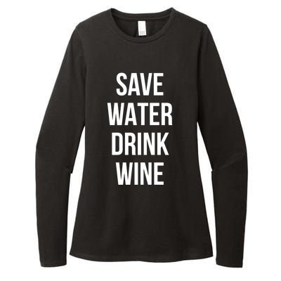 Save Water Wine Lover Meaningful Gift Womens CVC Long Sleeve Shirt