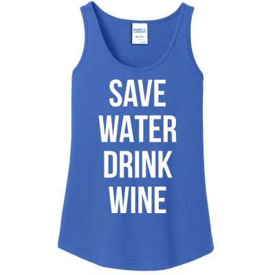 Save Water Wine Lover Meaningful Gift Ladies Essential Tank