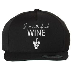 Save Water Wine Saying For Wine Connoisseurs Gift Wool Snapback Cap