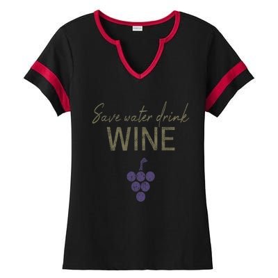 Save Water Wine Saying For Wine Connoisseurs Gift Ladies Halftime Notch Neck Tee