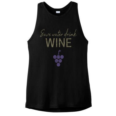 Save Water Wine Saying For Wine Connoisseurs Gift Ladies PosiCharge Tri-Blend Wicking Tank