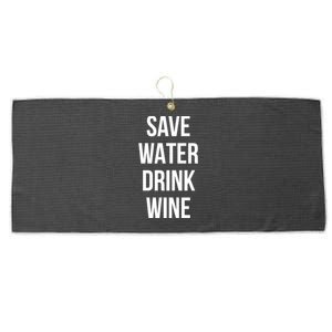 Save Water Wine Lover Gift Large Microfiber Waffle Golf Towel