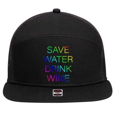 Save Water Wine Typographic Gift 7 Panel Mesh Trucker Snapback Hat