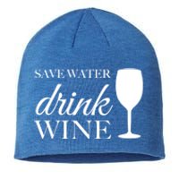 Save Water Wine Gift Sustainable Beanie