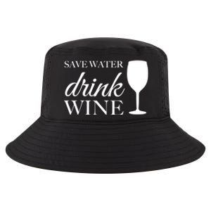 Save Water Wine Great Gift Cool Comfort Performance Bucket Hat