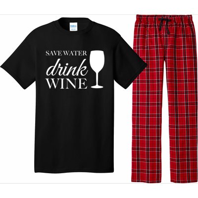 Save Water Wine Great Gift Pajama Set