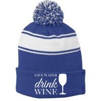 Save Water Wine Great Gift Stripe Pom Pom Beanie