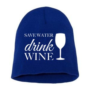 Save Water Wine Great Gift Short Acrylic Beanie