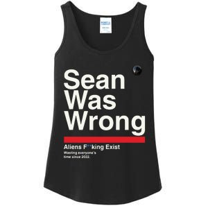 Sean Was Wrong Aliens Fucking Exist Wasting Everyones Ladies Essential Tank